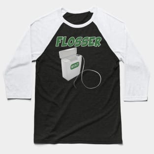 Flosser Baseball T-Shirt